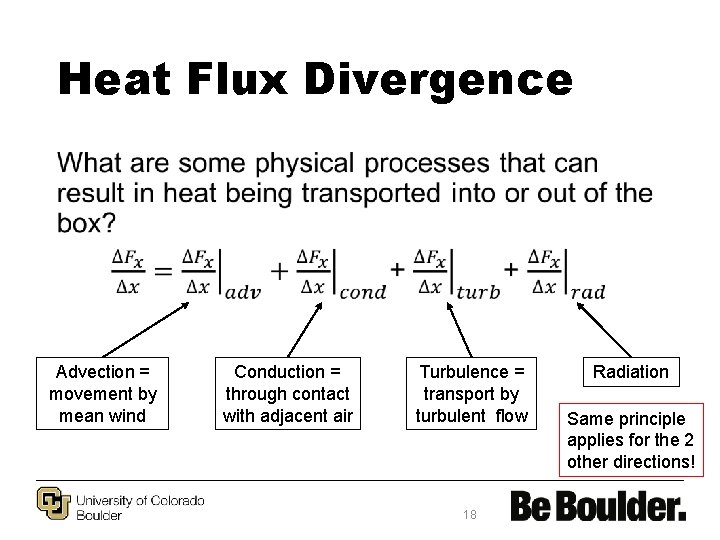 Heat Flux Divergence • Advection = movement by mean wind Conduction = through contact