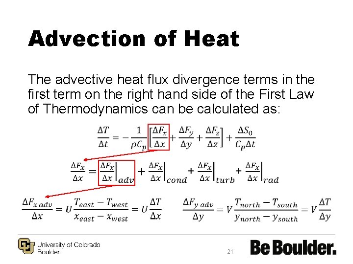 Advection of Heat The advective heat flux divergence terms in the first term on