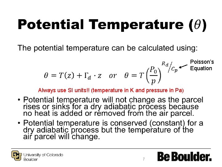  • Poisson’s Equation Always use SI units!! (temperature in K and pressure in