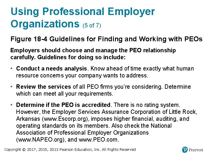 Using Professional Employer Organizations (5 of 7) Figure 18 -4 Guidelines for Finding and