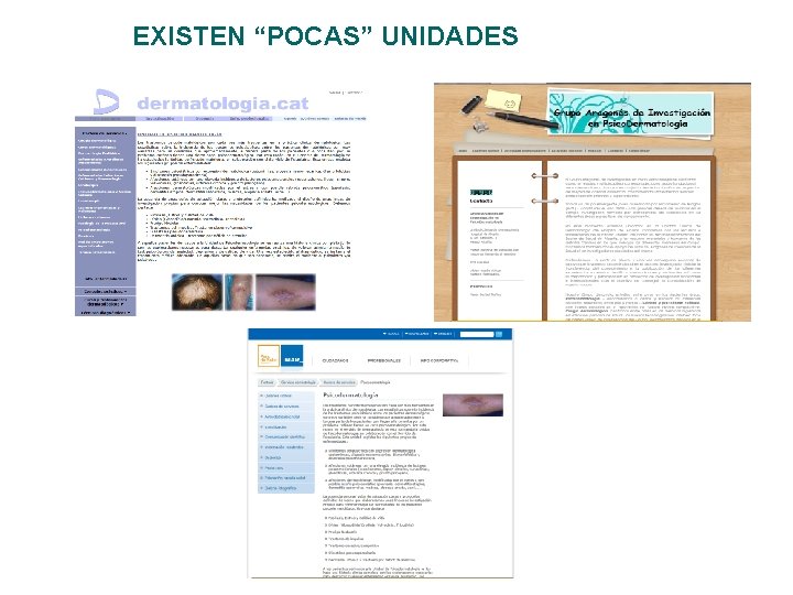 EXISTEN “POCAS” UNIDADES 