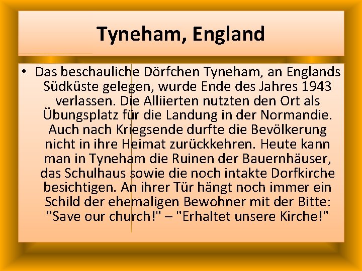 Tyneham, England • Das beschauliche Dörfchen Tyneham, an Englands Südküste gelegen, wurde Ende des Tyneham, England • Das beschauliche Dörfchen Tyneham, an Englands Südküste gelegen, wurde Ende des