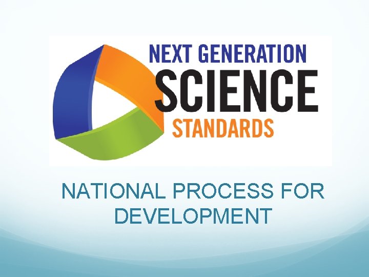 NATIONAL PROCESS FOR DEVELOPMENT 