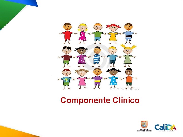 Componente Clínico Componente Clínico