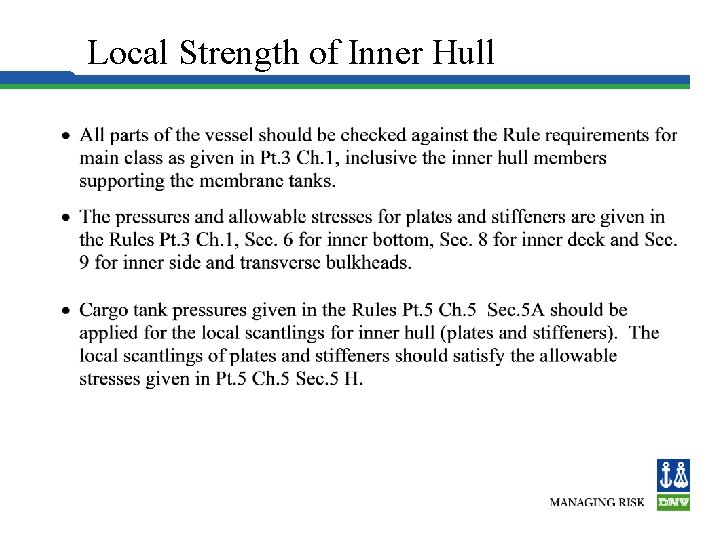 Local Strength of Inner Hull 