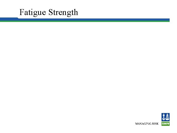 Fatigue Strength 