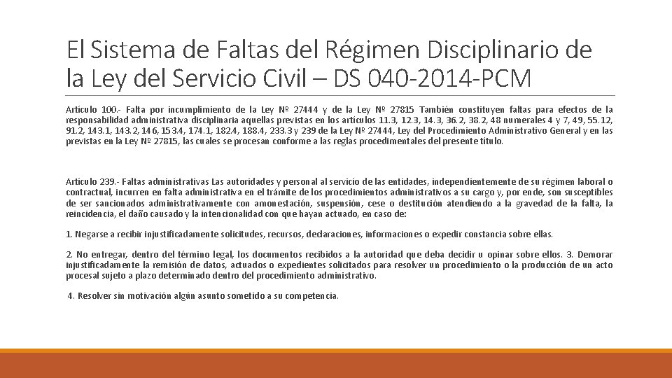 El Sistema de Faltas del Régimen Disciplinario de la Ley del Servicio Civil –