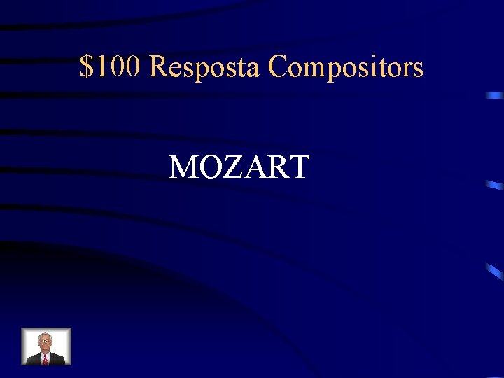 $100 Resposta Compositors MOZART 