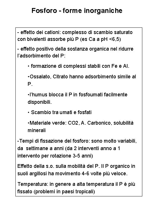 Fosforo - forme inorganiche - effetto dei cationi: complesso di scambio saturato con bivalenti