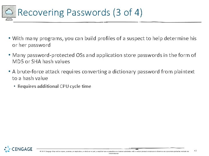 Recovering Passwords (3 of 4) • With many programs, you can build profiles of