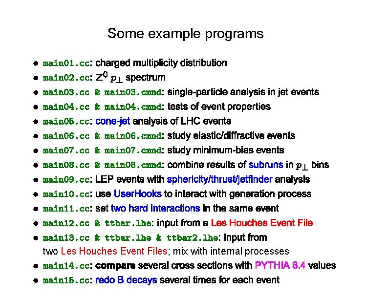 Some example programs two Les Houches Event Files; mix with internal processes 