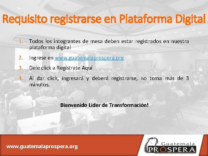 Requisito registrarse en Plataforma Digital 1. Todos los integrantes de mesa deben estar registrados