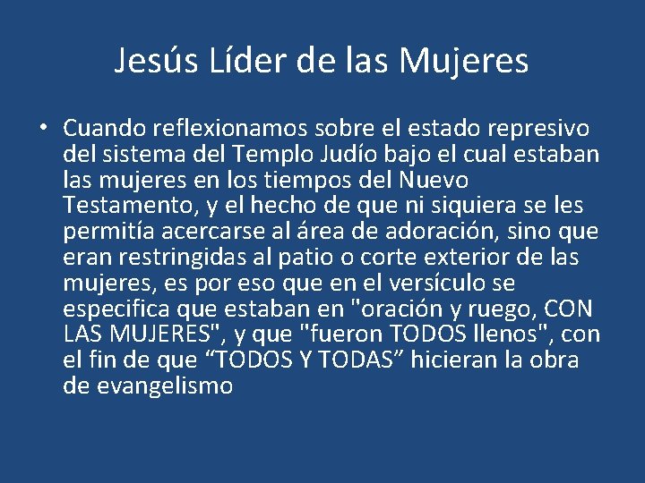 Jesús Líder de las Mujeres • Cuando reflexionamos sobre el estado represivo del sistema