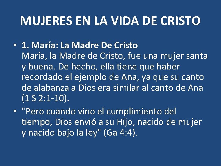 MUJERES EN LA VIDA DE CRISTO • 1. María: La Madre De Cristo María,