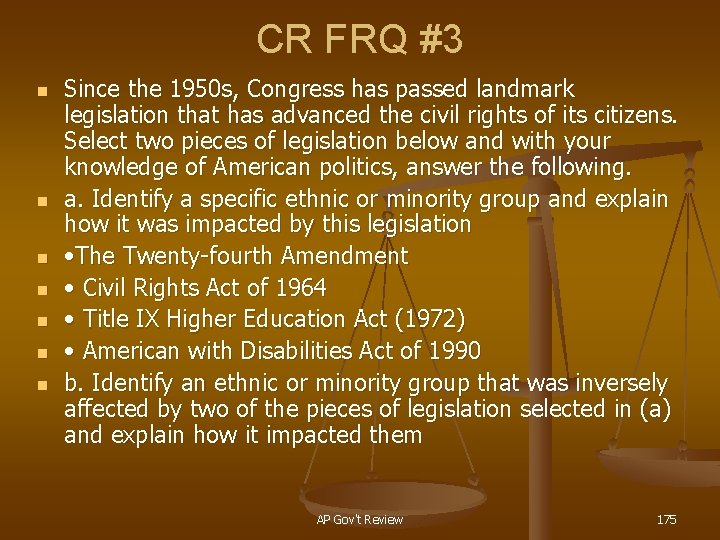 CR FRQ #3 n n n n Since the 1950 s, Congress has passed