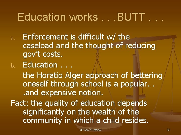 Education works. . . BUTT. . . Enforcement is difficult w/ the caseload and