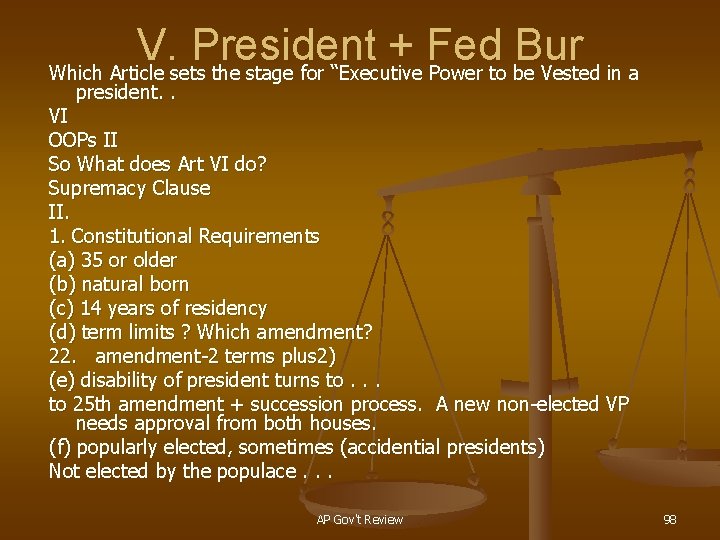 V. President + Fed Bur Which Article sets the stage for “Executive Power to