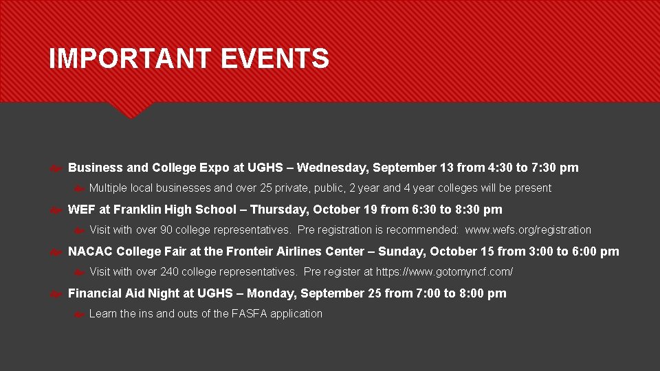 IMPORTANT EVENTS Business and College Expo at UGHS – Wednesday, September 13 from 4: