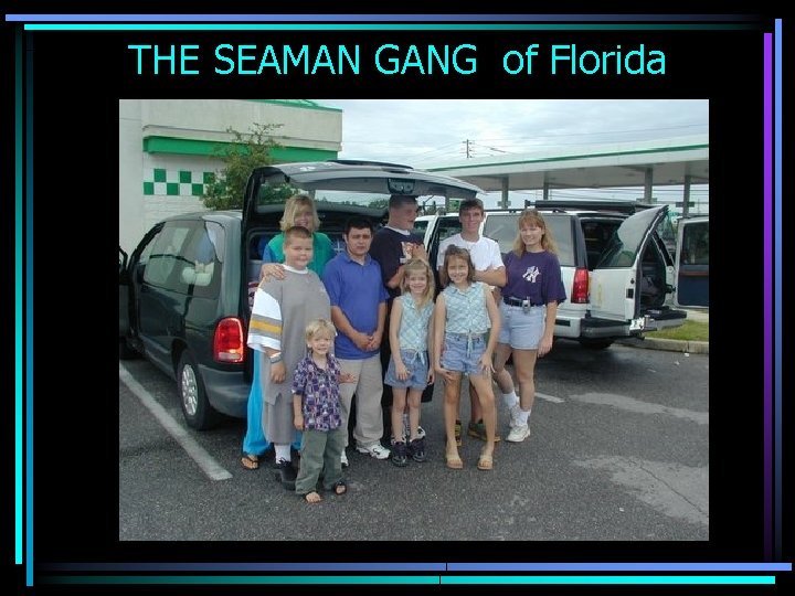 THE SEAMAN GANG of Florida 