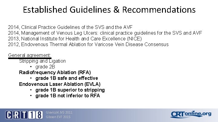 Established Guidelines & Recommendations 2014, Clinical Practice Guidelines of the SVS and the AVF