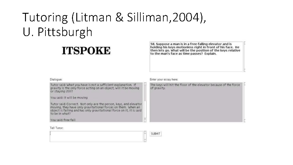 Tutoring (Litman & Silliman, 2004), U. Pittsburgh 