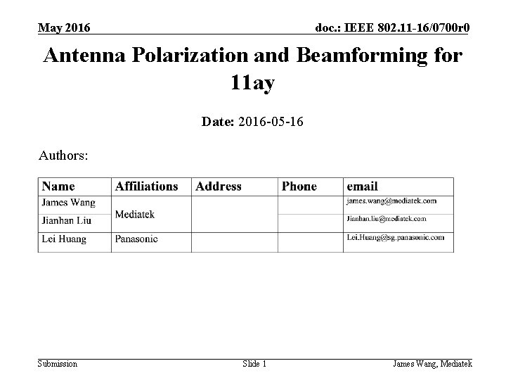 May 2016 doc. : IEEE 802. 11 -16/0700 r 0 Antenna Polarization and Beamforming