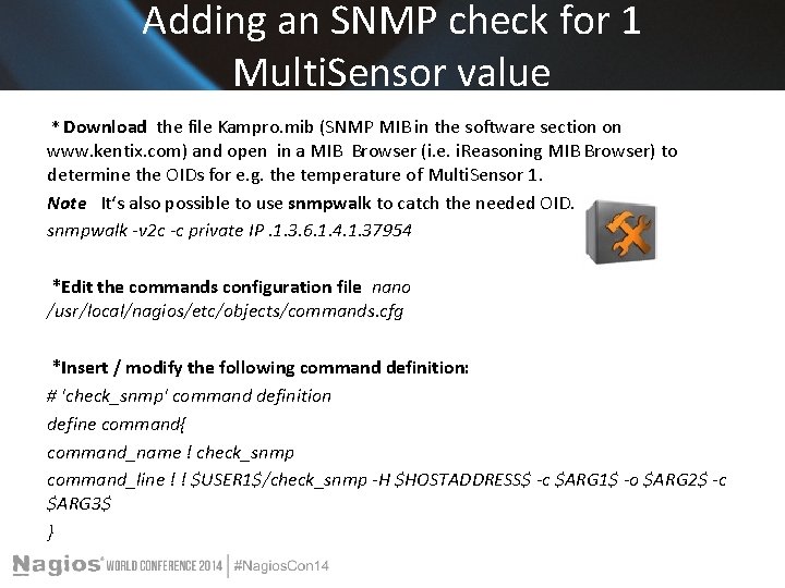 Adding an SNMP check for 1 Multi. Sensor value * Download the file Kampro. Adding an SNMP check for 1 Multi. Sensor value * Download the file Kampro.