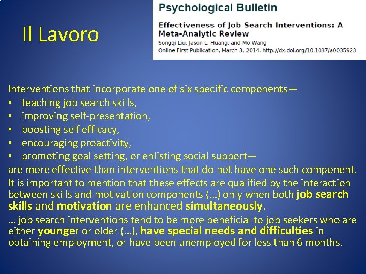 Il Lavoro Interventions that incorporate one of six specific components— • teaching job search