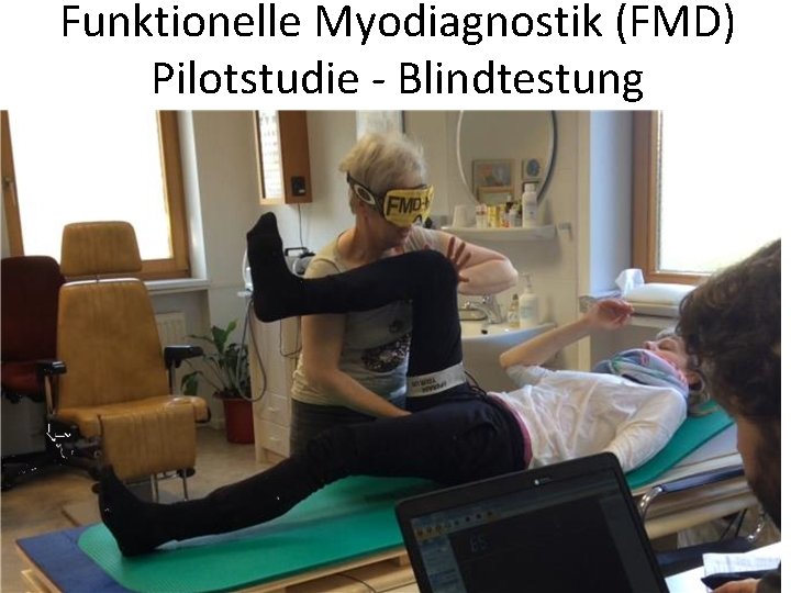 Funktionelle Myodiagnostik (FMD) Pilotstudie - Blindtestung 