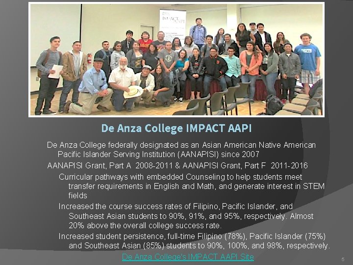 De Anza College IMPACT AAPI De Anza College federally designated as an Asian American