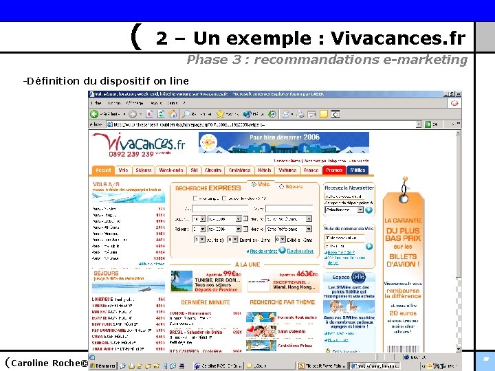 ( 2 – Un exemple : Vivacances. fr Phase 3 : recommandations e-marketing -Définition
