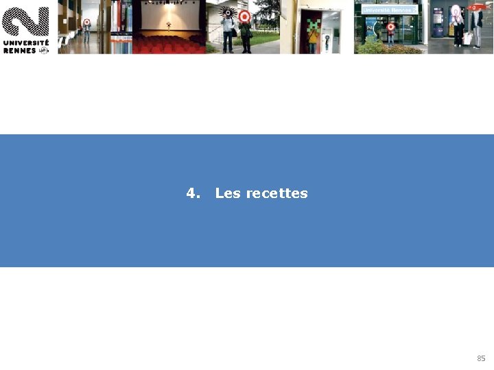 4. Les recettes 85 