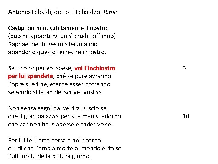 Antonio Tebaldi, detto il Tebaldeo, Rime Castiglion mio, subitamente il nostro (duolmi apportarvi un