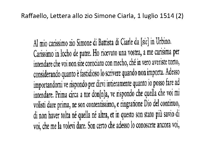Raffaello, Lettera allo zio Simone Ciarla, 1 luglio 1514 (2) 