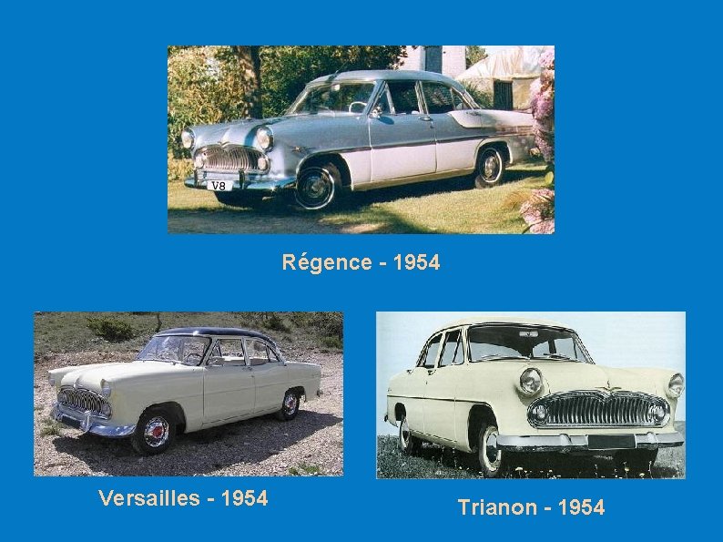 Régence - 1954 Versailles - 1954 Trianon - 1954 