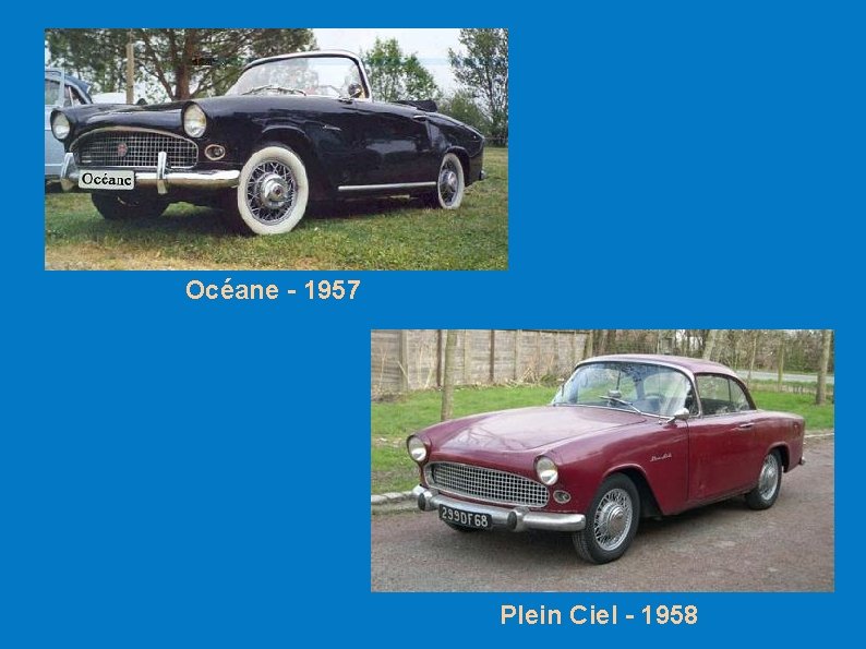 Océane - 1957 Plein Ciel - 1958 