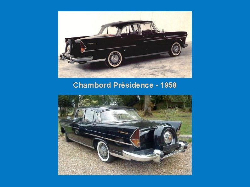 Chambord Présidence - 1958 
