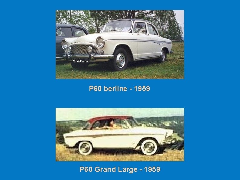 P 60 berline - 1959 P 60 Grand Large - 1959 