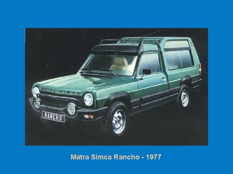 Matra Simca Rancho - 1977 