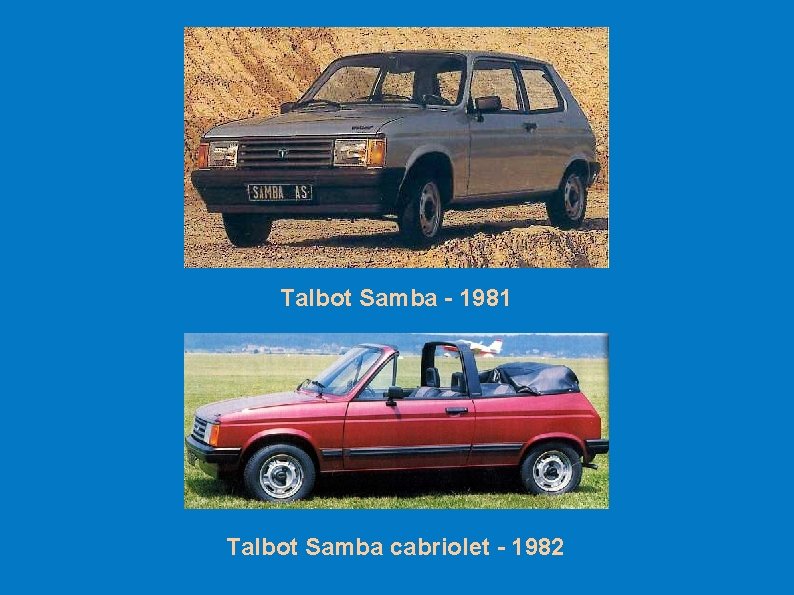 Talbot Samba - 1981 Talbot Samba cabriolet - 1982 