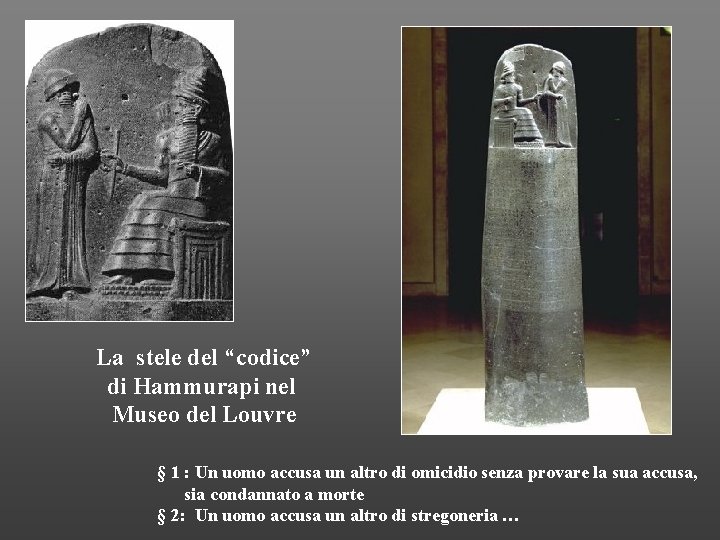 La stele del “codice” di Hammurapi nel Museo del Louvre § 1 : Un