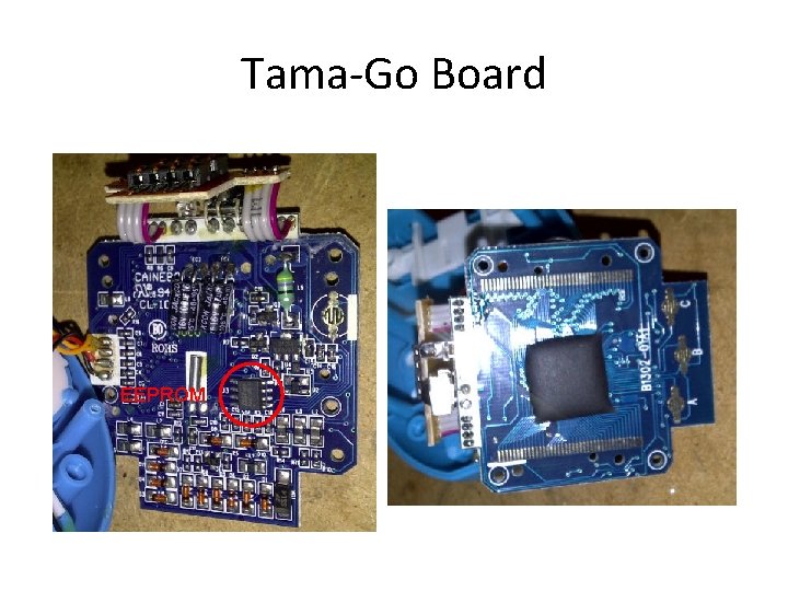 Tama-Go Board EEPROM 