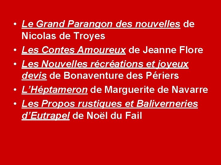  • Le Grand Parangon des nouvelles de Nicolas de Troyes • Les Contes