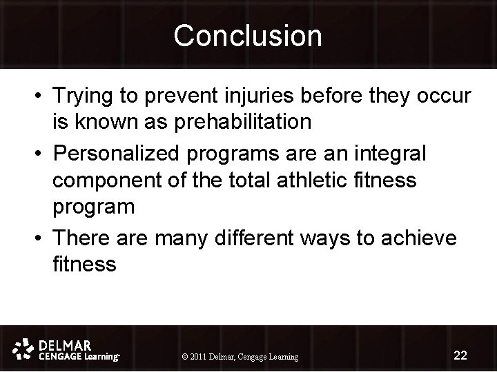Conclusion • Trying to prevent injuries before they occur is known as prehabilitation • Conclusion • Trying to prevent injuries before they occur is known as prehabilitation •