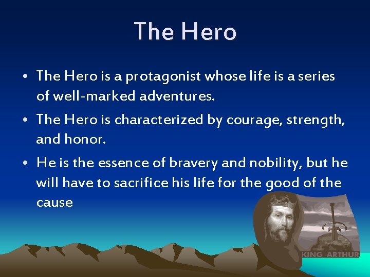 The Hero • The Hero is a protagonist whose life is a series of The Hero • The Hero is a protagonist whose life is a series of
