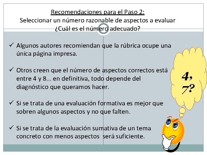 Recomendaciones para el Paso 2: Seleccionar un número razonable de aspectos a evaluar ¿Cuál