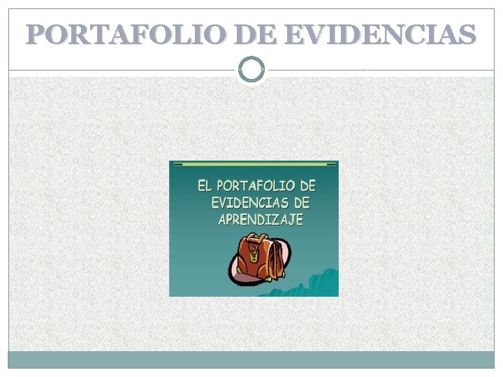 PORTAFOLIO DE EVIDENCIAS 