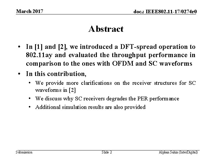 March 2017 doc. : IEEE 802. 11 -17/0274 r 0 Abstract • In [1]