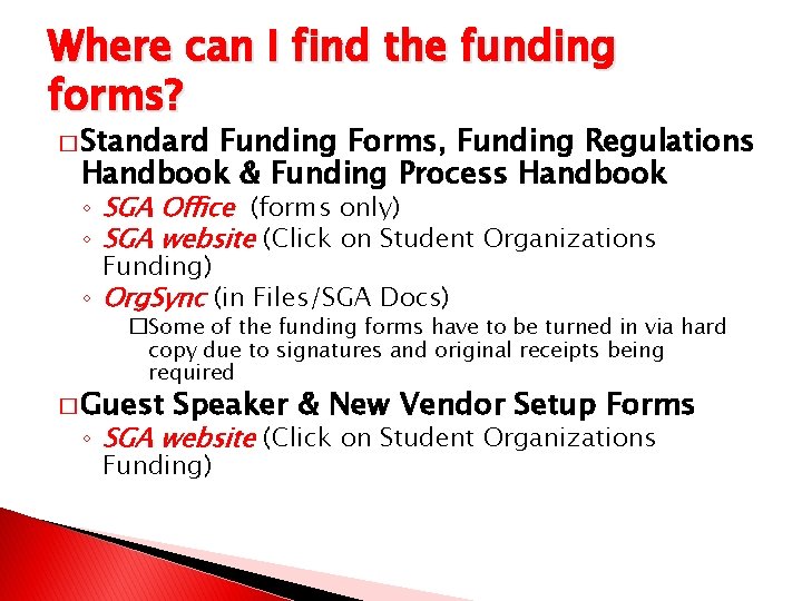 Where can I find the funding forms? � Standard Funding Forms, Funding Regulations Handbook