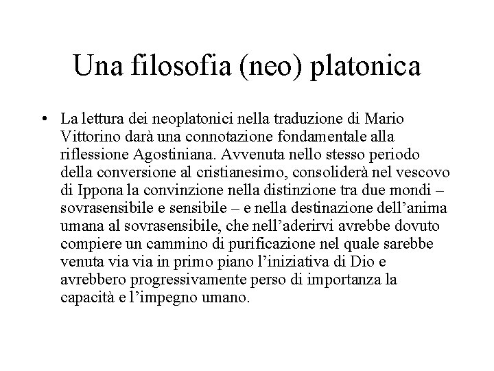 Una filosofia (neo) platonica • La lettura dei neoplatonici nella traduzione di Mario Vittorino